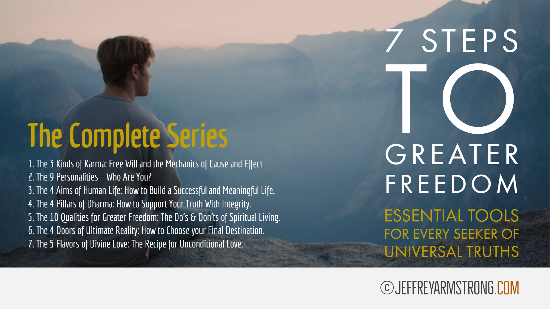 7 Steps to Greater Freedom (7 Lessons)