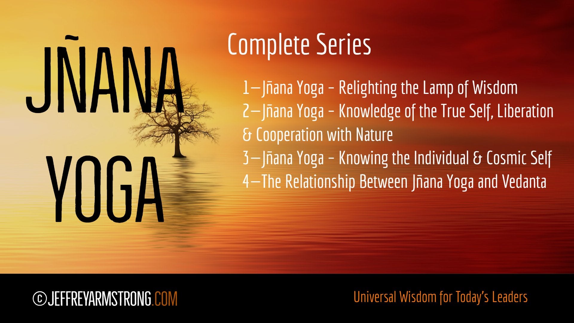 Jñana Yoga (4 Lessons)