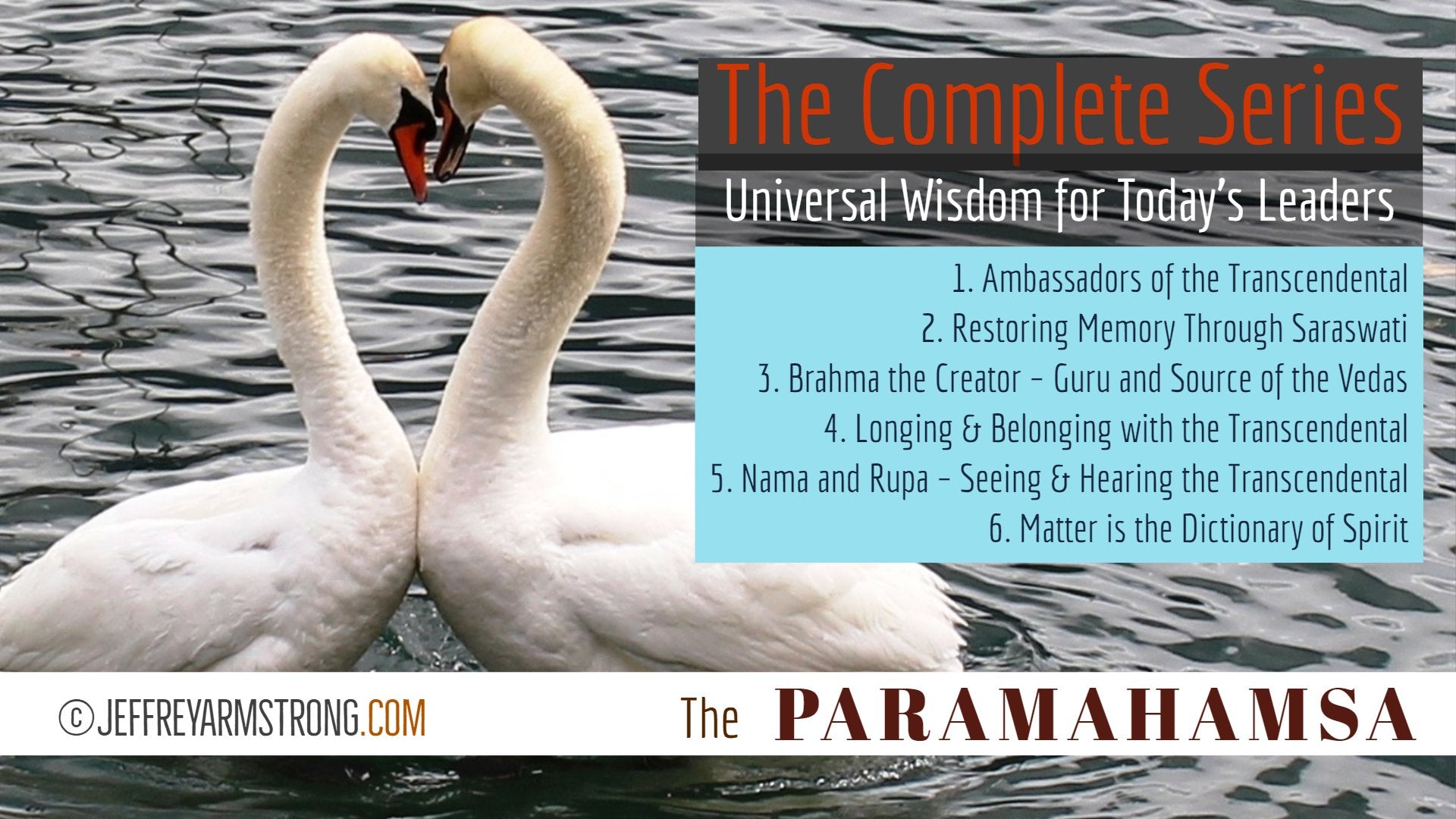 The Paramahamsa (6 Lessons)