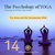 The Psychology of Yoga: 14 - The Atma and the Unconscious Mind