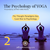 The Psychology of Yoga: 02- The Thought Paradigms that Gave Rise to Psychology