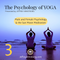 The Psychology of Yoga Master Course - The Complete Series (22 Classes) - 60% DISCOUNT