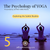 The Psychology of Yoga: 05 - Exploring the Subtle Realms