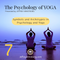 The Psychology of Yoga: 07 - Symbols and Archetypes in Psychology and Yoga