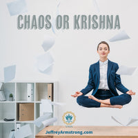 May 7, 2023 | Chaos or Krishna Master Class with Jeffrey Armstrong 230507