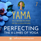 Perfecting the 8 Limbs of Yoga: Complete Series (9 classes)