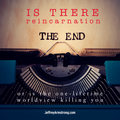Jan 7, 2024 | Master Class:  Is there reincarnation...or   240107