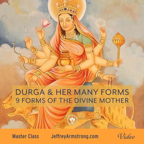 Durga and Her Many Forms with Jeffrey Armstrong | 201004