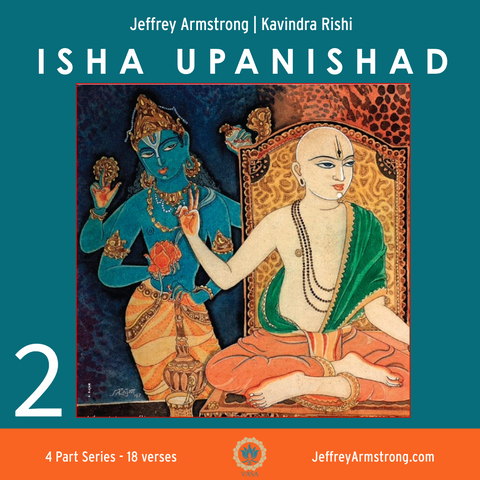 Unveiling the Isha Upanishad - SERIES 4 classes 2501S4
