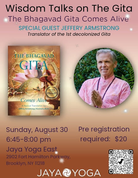 Aug 30, 2026 |  Wisdom Talk at Jaya Yoga Center 6:45  |260830