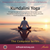 Kundalini Yoga: Complete Series (10 Classes)