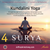 Kundalini Yoga: Class 04 - Surya: The Eye of the Eternal Truth