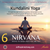 Kundalini Yoga: Class 06 - Nirvana: Trying to Grasp What You Are Not