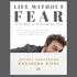 Life Without Fear: 3 ways to Overcome All Fear by Jeffrey Armstrong (eBook)