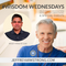 Wisdom Wednesday 210908 - Special Guest Nilesh Oak & Jeffrey Armstrong