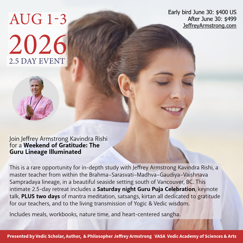 Aug 1-3, 2026  | 2.5 Day Retreat:  A Weekend of Gratitude with Jeffrey Armstrong