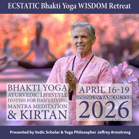 April 16-19, 2026 | SPRING - VASA Bhakti Retreat with Jeffrey Armstrong