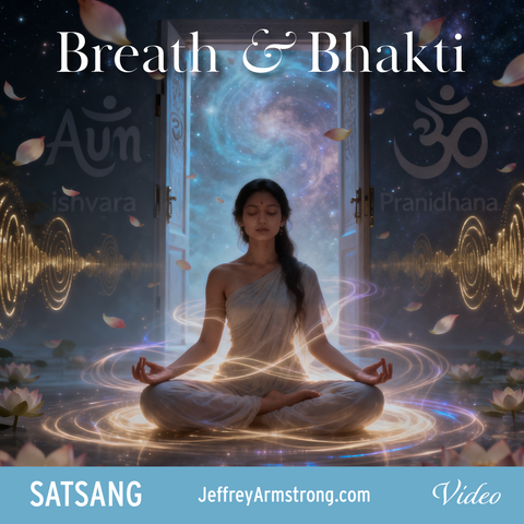Breath & Bhakti: Sunday Satsang with Jeffrey Armstrong |251102 Jeffrey Armstrong