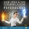 How Yoga & the Feminine Divine Gave Birth to the Science of Psychology | Master Class with Jeffrey Armstrong 221204