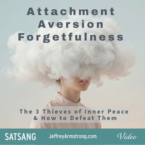July 12, 2026 | The Three Thieves of Inner Peace—and How to Defeat Them Sunday Satsang with Jeffrey Armstrong 260712