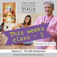 Oct 2  Wed: Bhagavad Gita - The 5th Dimension - SINGLE class