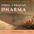 Vedic Sanatan Dharma: Complete Series (8 Classes)