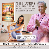 Gita Comes Alive - 5th Dimension: Hosted by Jeffrey Armstrong: Oct 2 - Dec 18 (Monthly/Series PASS)