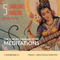 6 Most Famous Vedic Meditations: Class 05 - Sarasvati Mantra