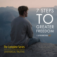 7 Steps to Greater Freedom: Complete Series