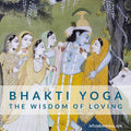 Jan 9, 2022 | Bhakti Yoga – The Wisdom of Loving Master Class w Jeffrey Armstrong 220109