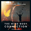 Mar 6, 2022 | Embodying Freedom - The Mind Body Connection Master Class w Jeffrey Armstrong 220306