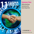 Karma Yoga: Class 11 - Summary Class on Karma Yoga