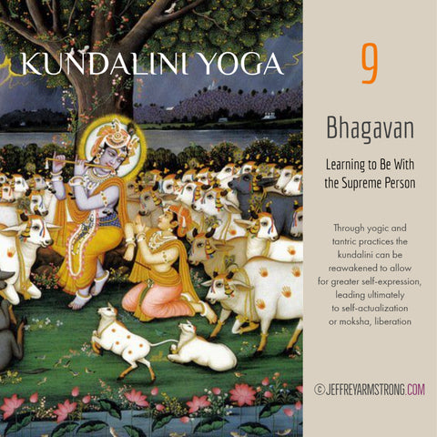 Kundalini Yoga: Class 09 - Bhagavan: Learning to Be With the Supreme Being