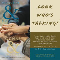 Look Who's Talking! AyurVeda for Business & Better Relationships