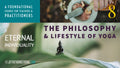 Philosophy & Lifestyle of Yoga: Class 08 - Eternal Individuality