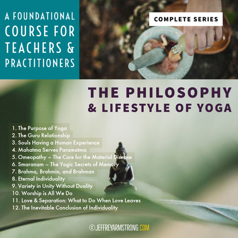Philosophy & Lifestyle of Yoga: Complete Series