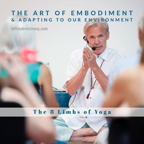Mar 5, 2023 | The Art of Embodiment & Adapting to Our Environment Master Class with Jeffrey Armstrong 230305