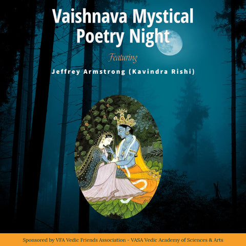 REPLAY | Vaishnava Mystical Poetry Night w Jeffrey Armstrong 220325